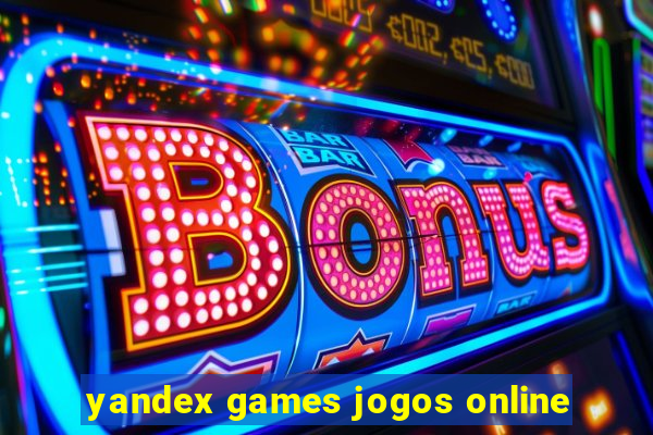 yandex games jogos online